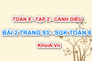 Bài 2 trang 93 Toán 8 Cánh Diều Tập 2